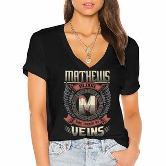 Mathews Blood Run Through My Veins Name Women's Jersey Short Sleeve Deep V-Neck Tshirt - Seseable