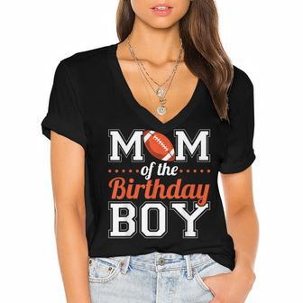 Mom Of The Birthday Boy Football Women's Jersey Short Sleeve Deep V-Neck Tshirt - Seseable