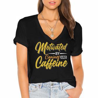 Motivated By Caffeine And Canine 803 Trending Shirt Women's Jersey Short Sleeve Deep V-Neck Tshirt | Favorety UK