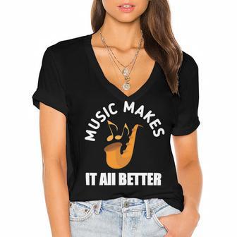 Music Makes It All Better 761 Shirt Women's Jersey Short Sleeve Deep V-Neck Tshirt | Favorety