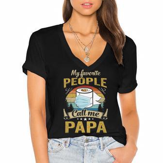 My Favorite People Call Me Papa 529 Trending Shirt Women's Jersey Short Sleeve Deep V-Neck Tshirt | Favorety