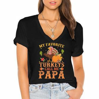 My Favorite Turkeys Call Me Papa Thanksgiving Gifts Women's Jersey Short Sleeve Deep V-Neck Tshirt | Mazezy