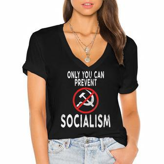 Only You Can Prevent Socialism Funny Trump Supporters Gift Women's Jersey Short Sleeve Deep V-Neck Tshirt | Mazezy