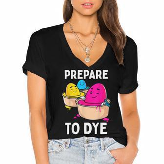 Prepare To Dye Women's Jersey Short Sleeve Deep V-Neck Tshirt | Favorety