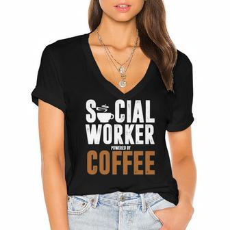 Social Worker Powered Coffee School Public Helper Teacher Women's Jersey Short Sleeve Deep V-Neck Tshirt | Mazezy