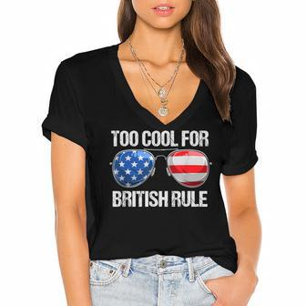 Too Cool For British Rule American Flag Fourth 4Th Of July Women's Jersey Short Sleeve Deep V-Neck Tshirt - Seseable