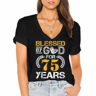 Vintage Blessed By God For 75 Years Happy 75Th Birthday Women's Jersey Short Sleeve Deep V-Neck Tshirt - Seseable