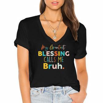 Womens My Greatest Blessing Calls Me Bruh Retro Mothers Day Women's Jersey Short Sleeve Deep V-Neck Tshirt