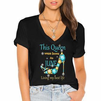 Womens This Queen Was Born In June Women's Jersey Short Sleeve Deep V-Neck Tshirt | Mazezy