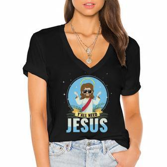 Yall Need Jesus Faith God Women's Jersey Short Sleeve Deep V-Neck Tshirt | Mazezy
