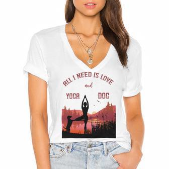 All I Need Is Love And Yoga And A Dog Women's Jersey Short Sleeve Deep V-Neck Tshirt | Favorety CA