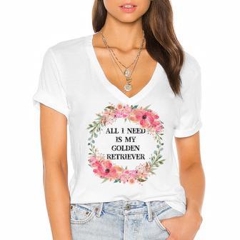 All I Need Is My Golden Retriever Women's Jersey Short Sleeve Deep V-Neck Tshirt | Favorety UK