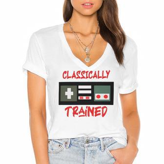 Classically Trained Shirt Funny Gamer Shirt Gamer Shirt Video Game Shirt Gamer Gift Funny Musician Shirt Women's Jersey Short Sleeve Deep V-Neck Tshirt | Favorety DE