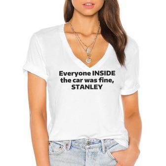 Everyone Inside The Car Was Fine Stanley Women's Jersey Short Sleeve Deep V-Neck Tshirt | Favorety AU