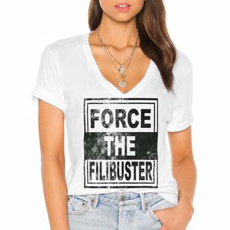 Force The Filibuster Senator Chuck Schumer Do Your Job Women's Jersey Short Sleeve Deep V-Neck Tshirt | Favorety UK