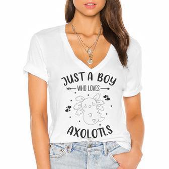 Funny Axolotl Quote Mexican Walking Fish Just A Boy Who Loves Axolotls Women's Jersey Short Sleeve Deep V-Neck Tshirt | Favorety