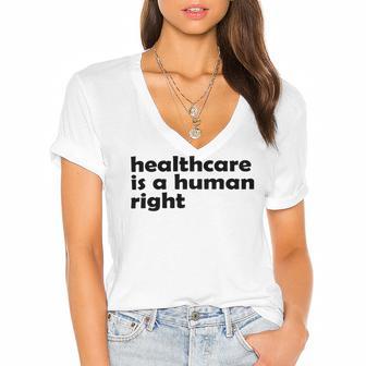 Healthcare Is A Human Right Women's Jersey Short Sleeve Deep V-Neck Tshirt | Favorety AU