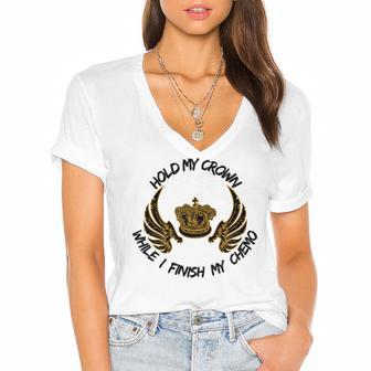 Hold My Crown While I Finish My Chemo V5 Women's Jersey Short Sleeve Deep V-Neck Tshirt | Favorety UK