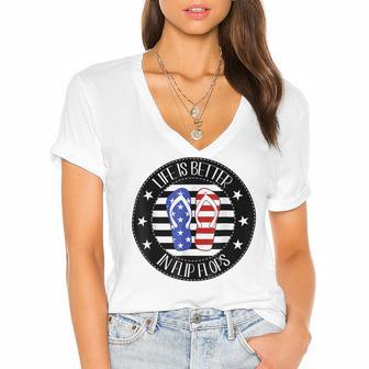 Life Is Better In Flip Flops Shirt Fourth Of July Patriotic T-Shirt Women's Jersey Short Sleeve Deep V-Neck Tshirt - Seseable