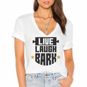 Live Laugh Bark 8 Trending Shirt Women's Jersey Short Sleeve Deep V-Neck Tshirt | Favorety