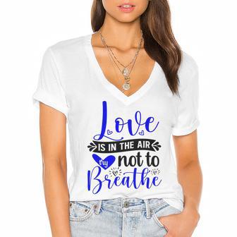 Love Is In The Air Try Not To Breathe 135 Trending Shirt Women's Jersey Short Sleeve Deep V-Neck Tshirt | Favorety DE