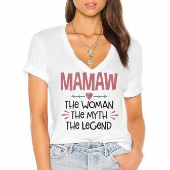 Mamaw Grandma Gift Mamaw The Woman The Myth The Legend Women's Jersey Short Sleeve Deep V-Neck Tshirt - Seseable