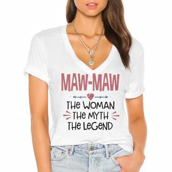 Maw Maw Grandma Gift Maw Maw The Woman The Myth The Legend Women's Jersey Short Sleeve Deep V-Neck Tshirt - Seseable