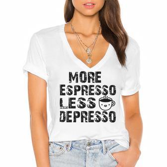 More Espresso Less Depresso Women's Jersey Short Sleeve Deep V-Neck Tshirt | Favorety AU