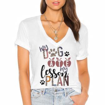 My Dog Ate My Lesson Plans Women's Jersey Short Sleeve Deep V-Neck Tshirt | Favorety DE