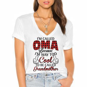 Oma Grandma Gift Im Called Oma Because Im Too Cool To Be Called Grandmother Women's Jersey Short Sleeve Deep V-Neck Tshirt - Seseable