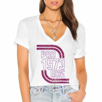 Pro Choice Womens Rights 1973 Pro 1973 Roe Pro Roe Women's Jersey Short Sleeve Deep V-Neck Tshirt | Mazezy