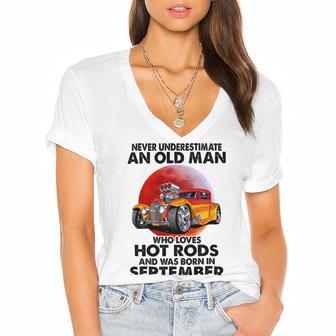 September Old Man Loves Hot Rods Never Underestimate An Old Man Who Loves Hot Rods And Was Born In Women's Jersey Short Sleeve Deep V-Neck Tshirt | Favorety AU