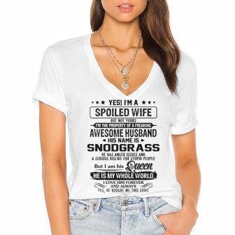 Snodgrass Name Gift Spoiled Wife Of Snodgrass Women's Jersey Short Sleeve Deep V-Neck Tshirt - Seseable
