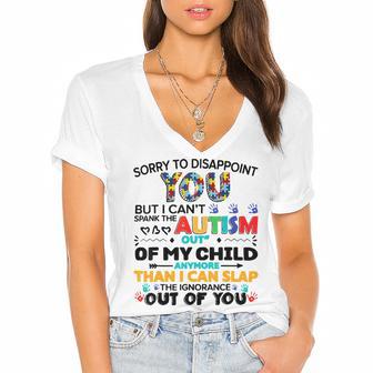 Sorry To Disappoint You But I Cant Spank The Autism Women's Jersey Short Sleeve Deep V-Neck Tshirt | Favorety CA