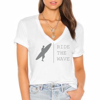 Surfing Funny Quote Ride The Wave Surfer Ocean Lover Women's Jersey Short Sleeve Deep V-Neck Tshirt | Favorety AU