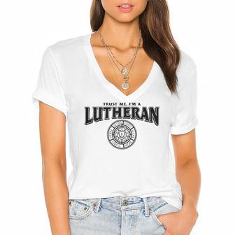 Trust Me Im A Lutheran Women's Jersey Short Sleeve Deep V-Neck Tshirt | Mazezy