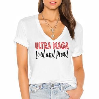 Ultra Maga Loud And Proud Women's Jersey Short Sleeve Deep V-Neck Tshirt - Monsterry CA