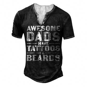 Mens Awesome Dads Have Tattoos And Beards Fathers Day V4 Men's Henley T-Shirt - Seseable