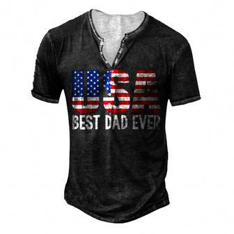 Best Dad Ever With Us American Flag Awesome Dads Family Men's Henley Button-Down 3D Print T-shirt - Monsterry UK