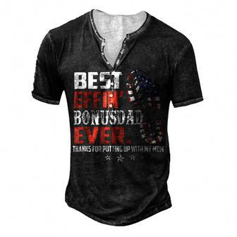 Best Effin Bonusdad Ever Thanks For Putting With My Mom Men's Henley Button-Down 3D Print T-shirt - Monsterry