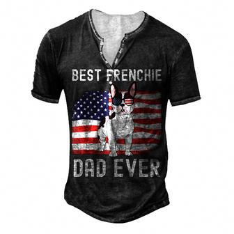 Best Frenchie Dad Ever American Flag 4Th Of July Fathers Day Men's Henley T-Shirt - Seseable