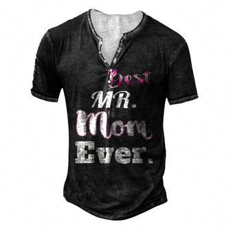 Best Mr Mom Ever Stay At Home Dad Tee Men's Henley T-Shirt | Mazezy