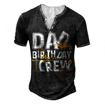 Mens Construction Dad Birthday Crew Party Worker Dad Men's Henley T-Shirt - Seseable
