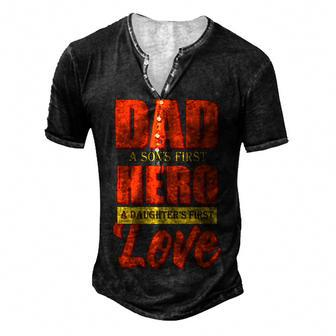 Dad A Sons First Hero A Daughters First Love Fathers Day 2022 Gift Men's Henley Button-Down 3D Print T-shirt - Monsterry UK