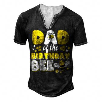 Dad Of The Bee Day Girl Party Matching Birthday Men's Henley T-Shirt - Seseable