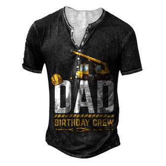Dad Birthday Crew Construction Birthday V2 Men's Henley T-Shirt - Seseable