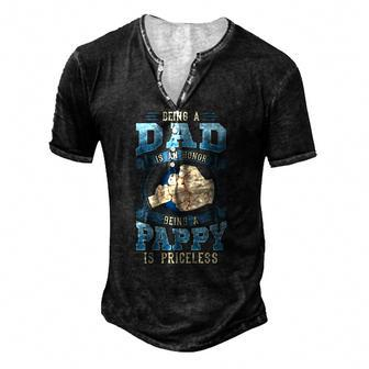 Being A Dad Is An Honor Being A Pappy Is Priceless Men's Henley T-Shirt | Mazezy