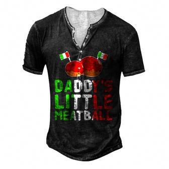 Daddys Little Meatball Proud Italian Pride Italy Men's Henley T-Shirt | Mazezy