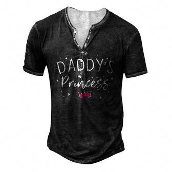 Daddys Princess Daddys Girl Daughter Favoritism Men's Henley T-Shirt | Mazezy