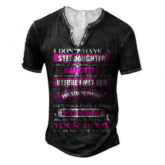 I Dont Have A Stepdaughter Step Dad From Daughter V3 Men's Henley T-Shirt - Seseable